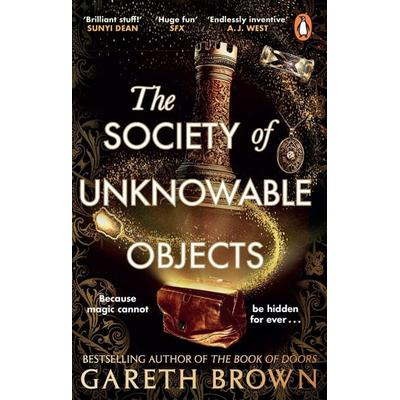 The Society of Unknowable Objects, Taschenbuch von Gareth Brown, Transworld Publ. Ltd UK