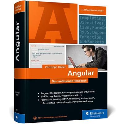 Angular, Gebundene Ausgabe von Christoph Höller, Rheinwerk, 978-3-8362-8243-7