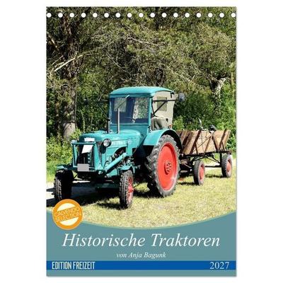 Historische Traktoren (Tischkalender 2027 DIN A5 hoch), CALVENDO Monatskalender
