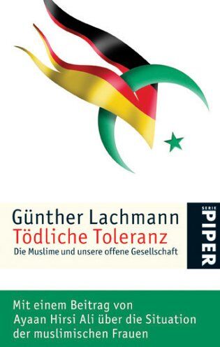 Günther Lachmann - Tödliche Toleranz: Die Muslime und unsere offene Gesellschaft - Preis vom 09.10.2026 07:28:09 h