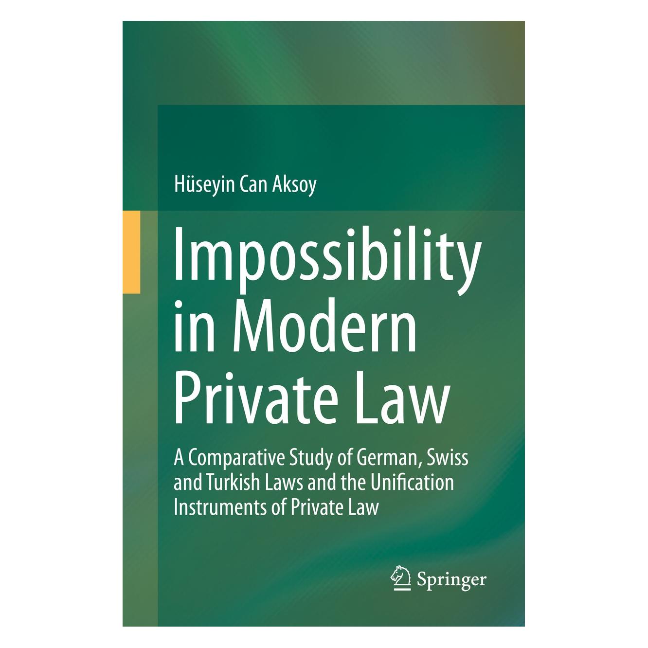 Springer Aksoy:Impossibility in Modern Private L (Englisch, Hardcover, Hüseyin Can Aksoy) (9783319017037)