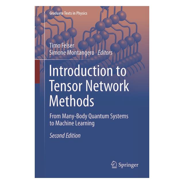 Springer Introduction to Tensor Network Methods (Englisch, Hardcover, Simone Montangero, Timo Felser) (67910750)