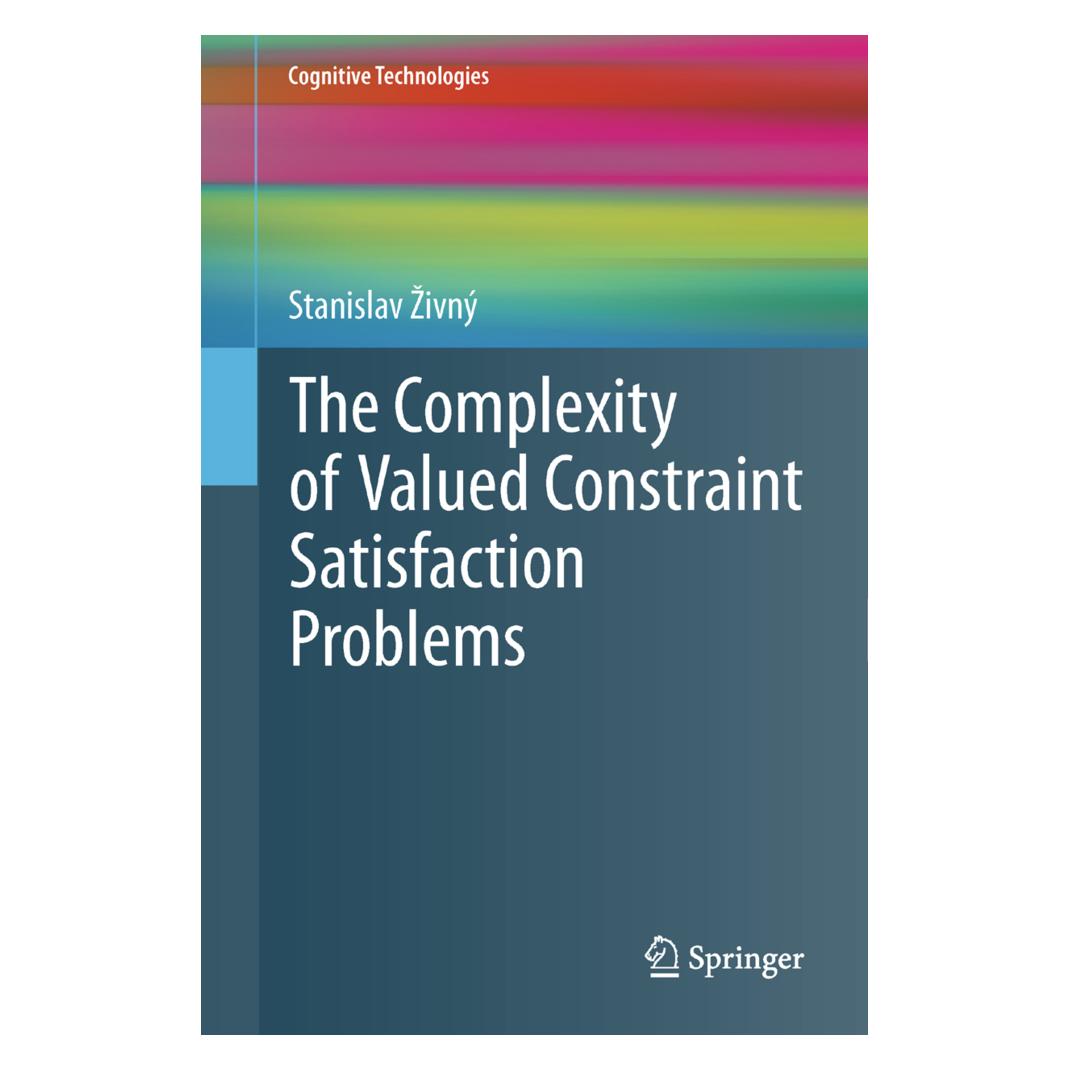 Springer The Complexity of Valued Constraint Satisfaction Problems (Englisch, Softcover, Stanislav Zivn, Stanislav Živný) (55570119)