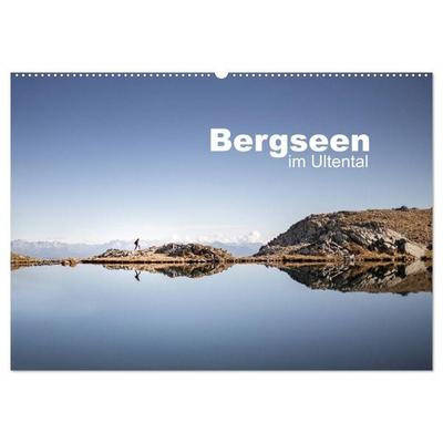 Bergseen im Ultental (Wandkalender 2026 DIN A2 quer), CALVENDO Monatskalender