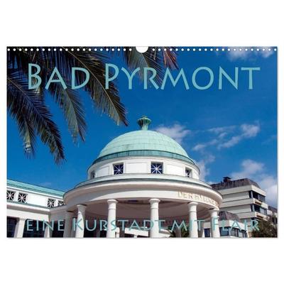 Bad Pyrmont - eine Kurstadt mit Flair (Wandkalender 2027 DIN A3 quer), CALVENDO Monatskalender