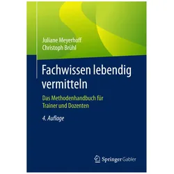 Fachwissen lebendig vermitteln, Fachbücher von Christoph Brühl, Juliane Meyerhoff