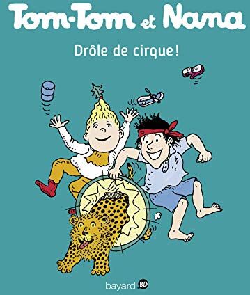 Tom-Tom et Nana. Vol. 07. Drôle de cirque ! - Preis vom 13.10.2026 19:28:25 h