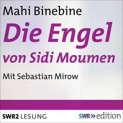 Die Engel von Sidi Moumen - Mahi Binebine, Audio, 9783956156694