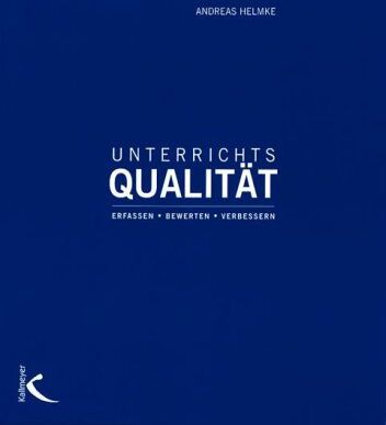 Andreas Helmke - Unterrichtsqualität. Erfassen, Bewerten, Verbessern - Preis vom 10.10.2026 11:48:34 h