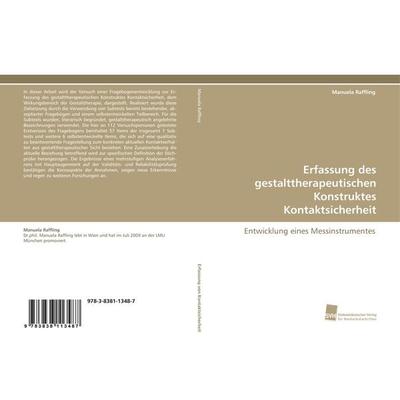 Erfassung des gestalttherapeutischen Konstruktes Kontaktsicherheit, Taschenbuch von Manuela Raffling, Südwestdeutscher Verlag für Hochschulschriften,