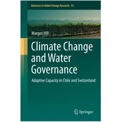 Climate Change and Water Governance, Fachbücher von Margot Hill