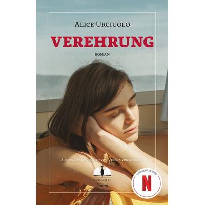 Verehrung, Gebundene Ausgabe von Alice Urciuolo, Nonsolo Verlag, 978-3-947767-28-1