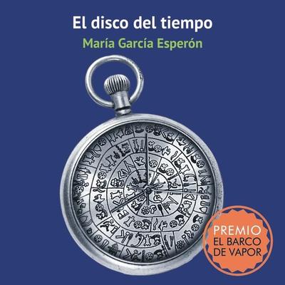 El disco del tiempo - María García Esperón, Audio, 9789177913252