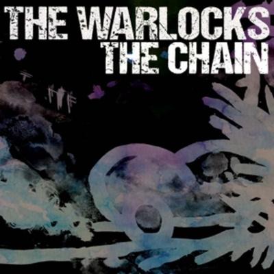 The Chain - The Warlocks, Vinyl