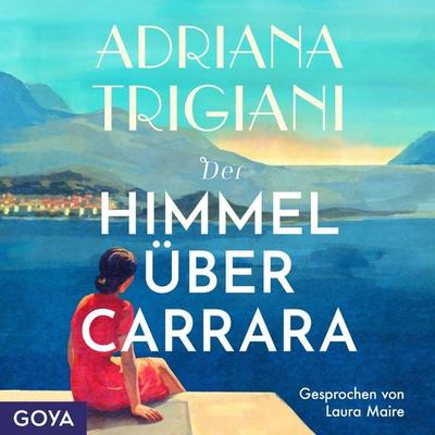 Der Himmel über Carrara (Ungekürzt) - Adriana Trigiani, Audio, 4029759201731