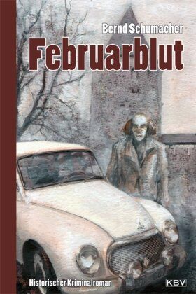 Bernd Schumacher - Februarblut - Preis vom 30.09.2026 09:01:18 h