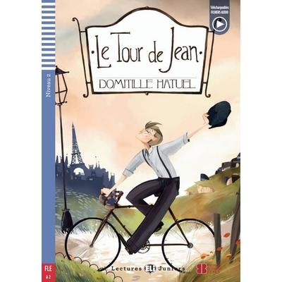 Le Tour de Jean, Geheftet von Domitille Hatuel, Klett Sprachen GmbH, 978-3-12-515115-4
