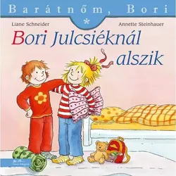 Bori übernachtet bei Julcsi – Meine Freundin Bori - auf Ungarisch