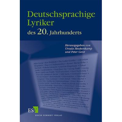 Deutschsprachige Lyriker des 20. Jahrhunderts, Gebundene Ausgabe von Ursula Heukenkamp,Peter Geist, Erich Schmidt Verlag, 978-3-503-07999-5