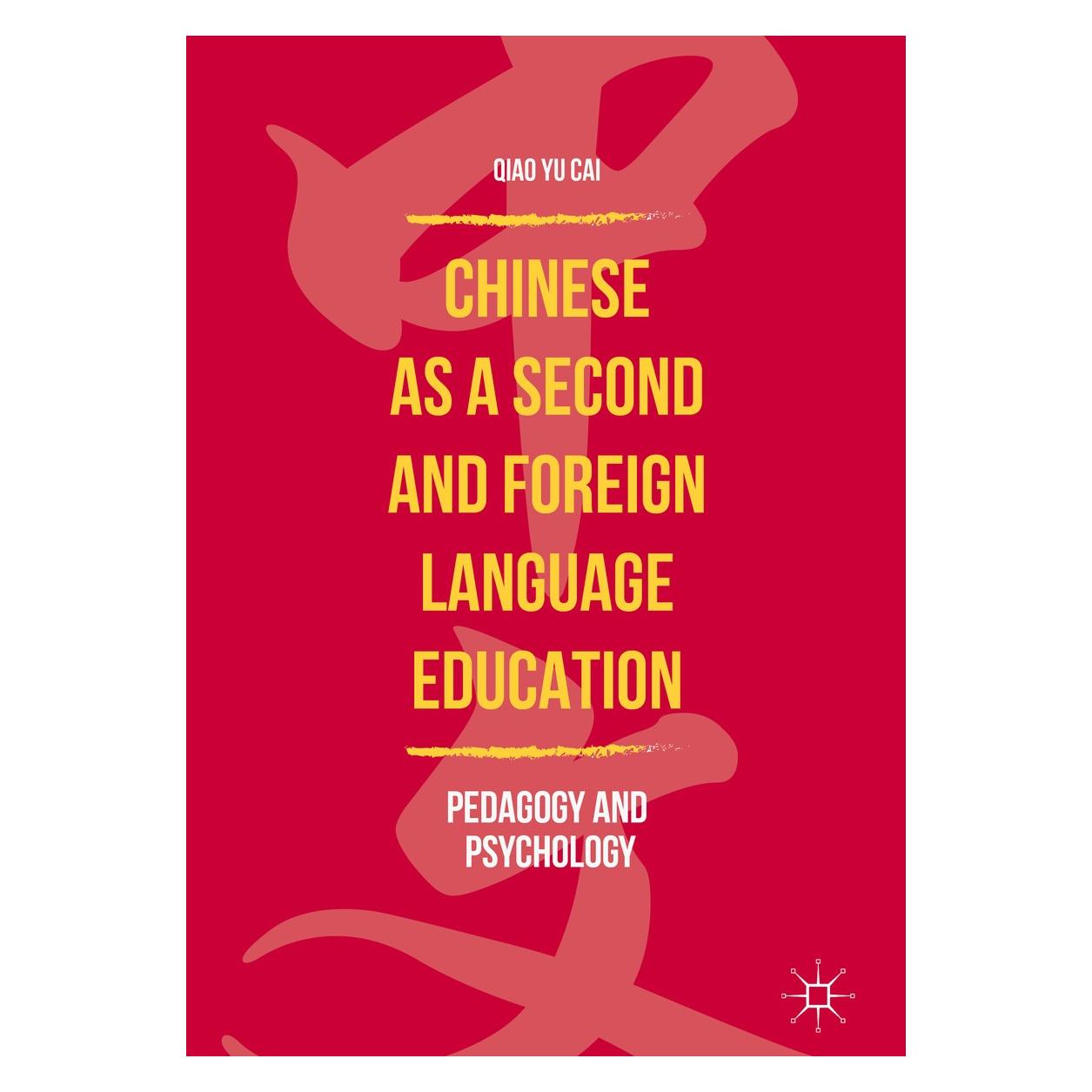 Springer Chinese as a Second and Foreign Language Education (Englisch, Hardcover, Qiao Yu Cai) (9789811074424)