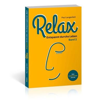 RELAX, Taschenbuch von Paul Langenfeld, Draksal Fachverlag, 978-3-86243-316-2