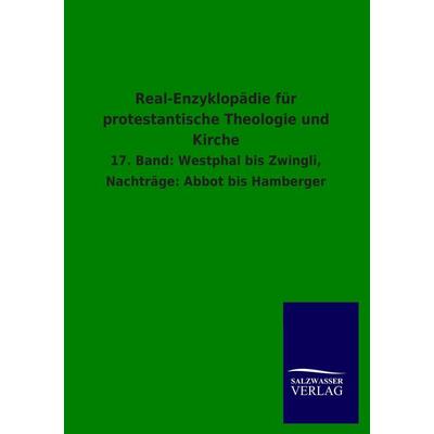Real-Enzyklopädie für protestantische Theologie und Kirche, Taschenbuch von , Salzwasser, 978-3-8460-2869-8