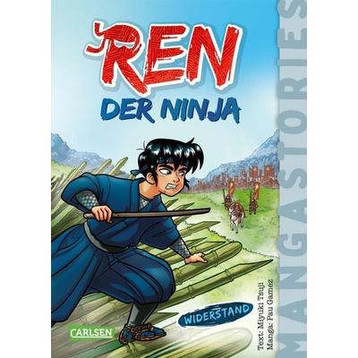 REN, der Ninja Band 2 – Widerstand, Gebundene Ausgabe von Miyuki Tsuji, Carlsen, 978-3-551-65655-1