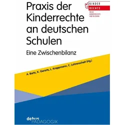 Praxis der Kinderrechte an deutschen Schulen, Fachbücher von Lothar Krappmann, Katharina Gerarts, Adolf Bartz, Claudia Lohrenscheit