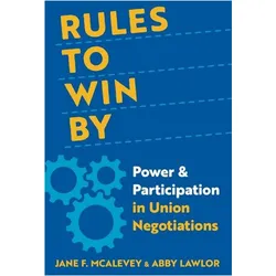 Rules to Win By, Fachbücher von Jane F. McAlevey, Abby Lawlor