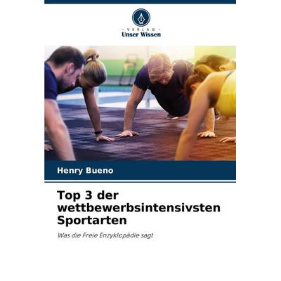 Top 3 der wettbewerbsintensivsten Sportarten -