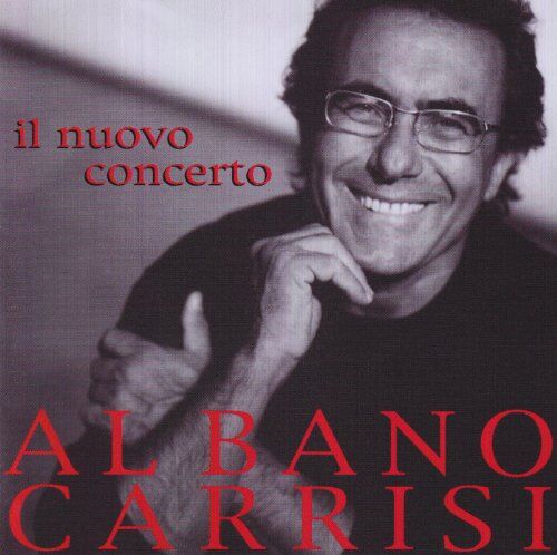 Carrisi, Al Bano - Il Nuovo Concerto - Preis vom 09.10.2026 07:28:09 h