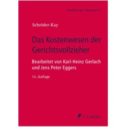 Das Kostenwesen der Gerichtsvollzieher, Fachbücher von Karl-Heinz Gerlach, Jens-Peter Eggers, J. H. Schröder-Kay