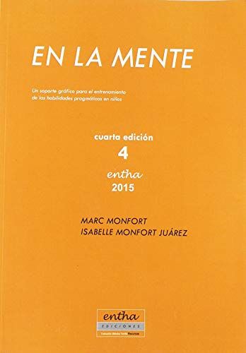 Marcos Monfort Juarez - En la mente : un soporte gráfico para el entrenimiento de las habilidades pragmáticas en niños - Preis vom 11.10.2026 15:43:13 h