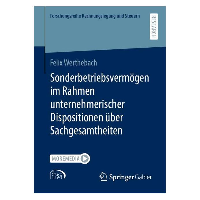 Springer Sonderbetriebsvermögen im Rahmen unternehmerischer Dispositionen über Sachgesamtheiten (Deutsch, Softcover, Felix Werthebach) (38978288)