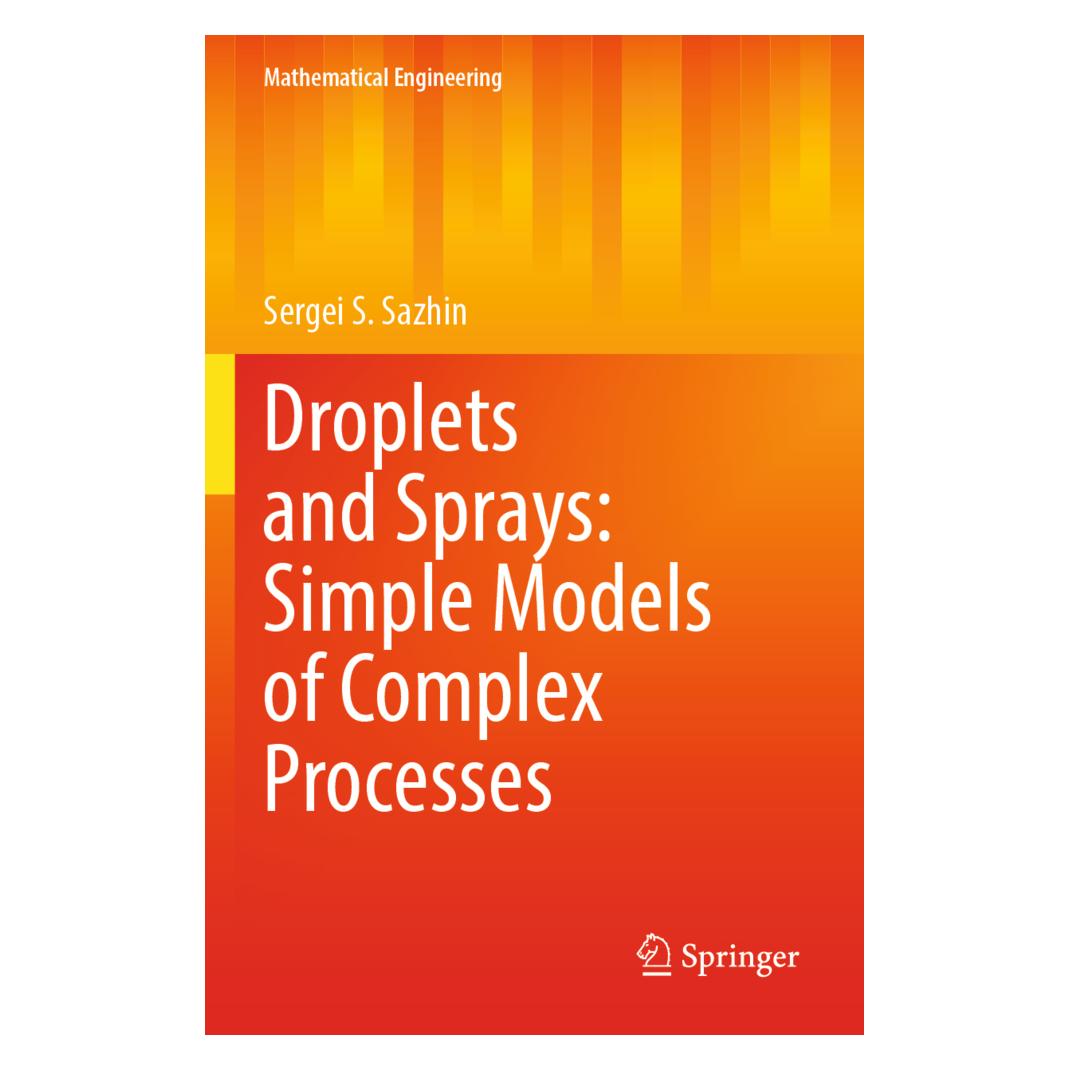 Springer Droplets and Sprays: Simple Models of Complex Processes (Englisch, Softcover, Sergei S. Sazhin) (56954989)
