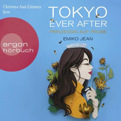 Tokyo ever after - Prinzessin auf Probe - Emiko Jean, Audio, 9783732406784