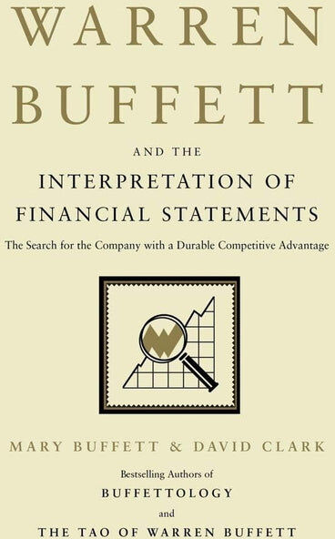 Simon & Schuster Warren Buffett and the Interpretation of Financial Statements by Mary Buffett & David Clark - Paperback - Investing & Business Finance Guide