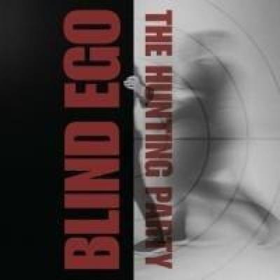 The Hunting Party - Blind Ego, CD