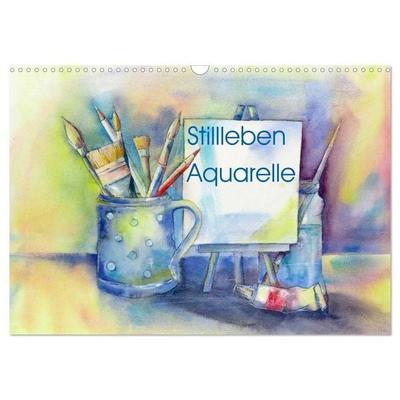 Stillleben Aquarelle (Wandkalender 2027 DIN A3 quer), CALVENDO Monatskalender