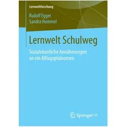 Lernweg Schulweg, Fachbücher von Rudolf Egger, Sandra Hummel
