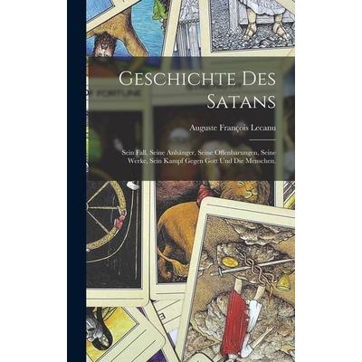 Geschichte des Satans, Gebundene Ausgabe von Auguste François Lecanu, Hutson Street Press, 978-1-01-773785-1