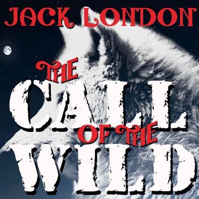 The Call of the Wild - Jack London, Audio, 4069828028760