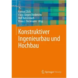 Konstruktiver Ingenieurbau und Hochbau, Fachbücher von Konrad Zilch, Rolf Katzenbach, Claus J. Diederichs