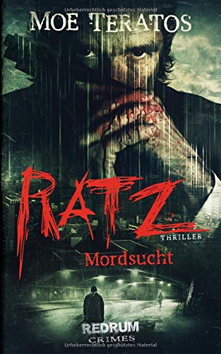 Moe Teratos - Mordsucht (Ratz-Thriller, Band 2) - Preis vom 13.10.2026 11:25:28 h