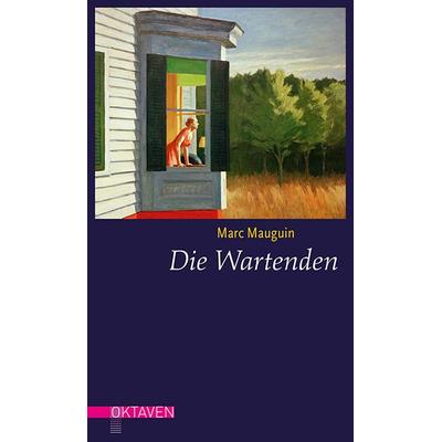 Die Wartenden, Gebundene Ausgabe von Marc Mauguin, Freies Geistesleben, 978-3-7725-3012-8
