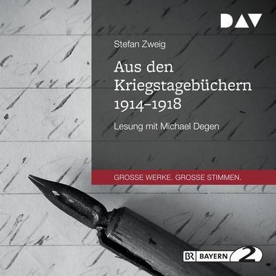Aus den Kriegstagebüchern 1914-1918 - Stefan Zweig, Audio, 9783742408051