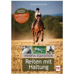 Reiten mit Haltung, Ratgeber von Claudia Diana Eichler