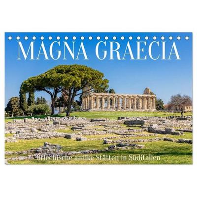 Magna Graecia - Griechische antike Stätten in Süditalien (Tischkalender 2026 DIN A5 quer), CALVENDO Monatskalender
