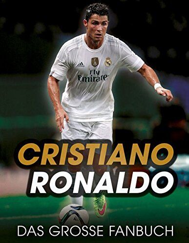Iain Spragg - Cristiano Ronaldo: Das große Fanbuch - Preis vom 11.10.2026 15:43:13 h