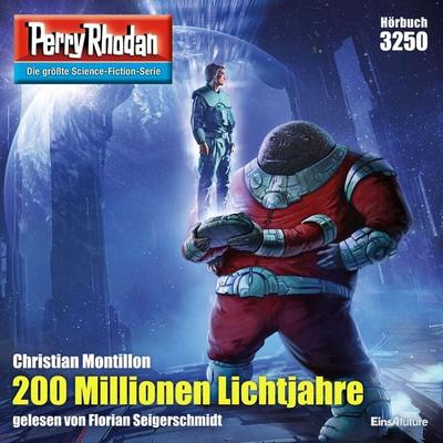 Perry Rhodan 3250: 200 Millionen Lichtjahre - Christian Montillon, Audio, 4099994810401